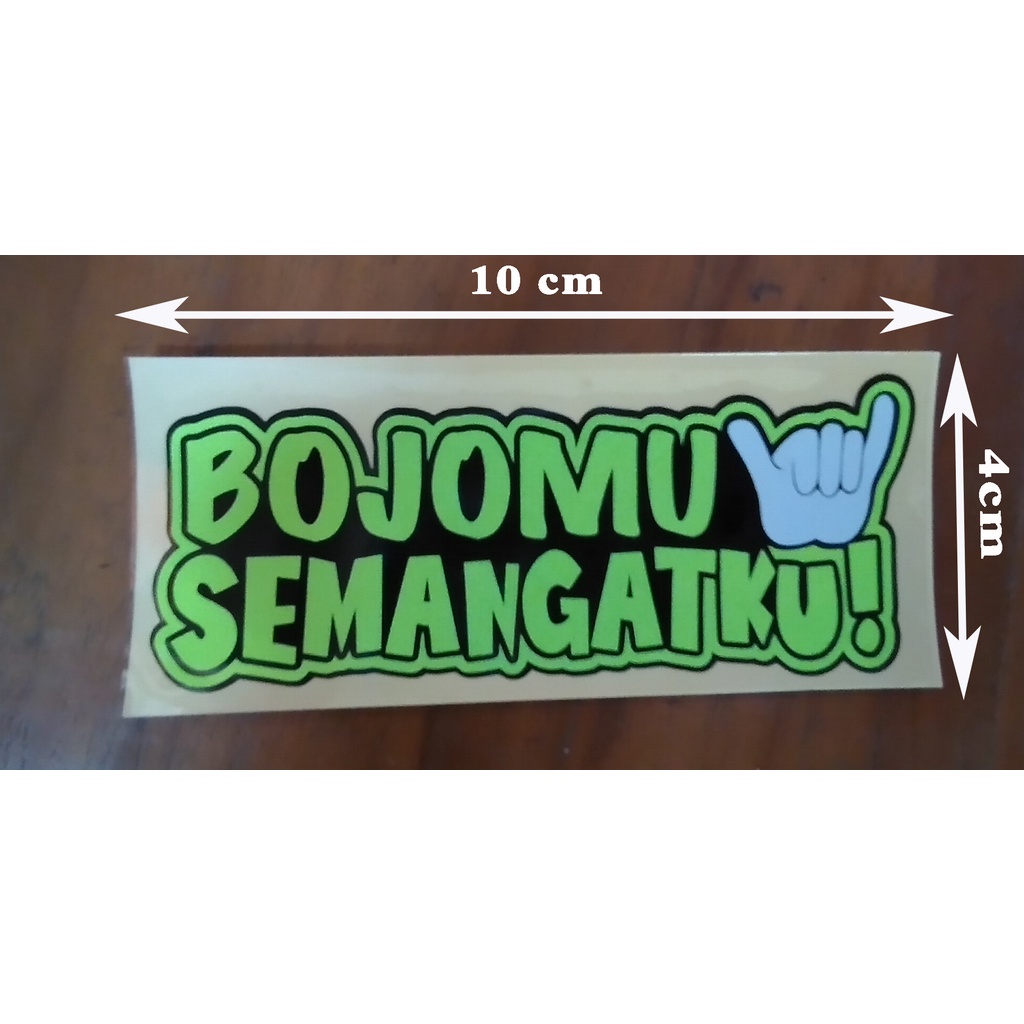 

Stiker Cating Bojomu Semangatku