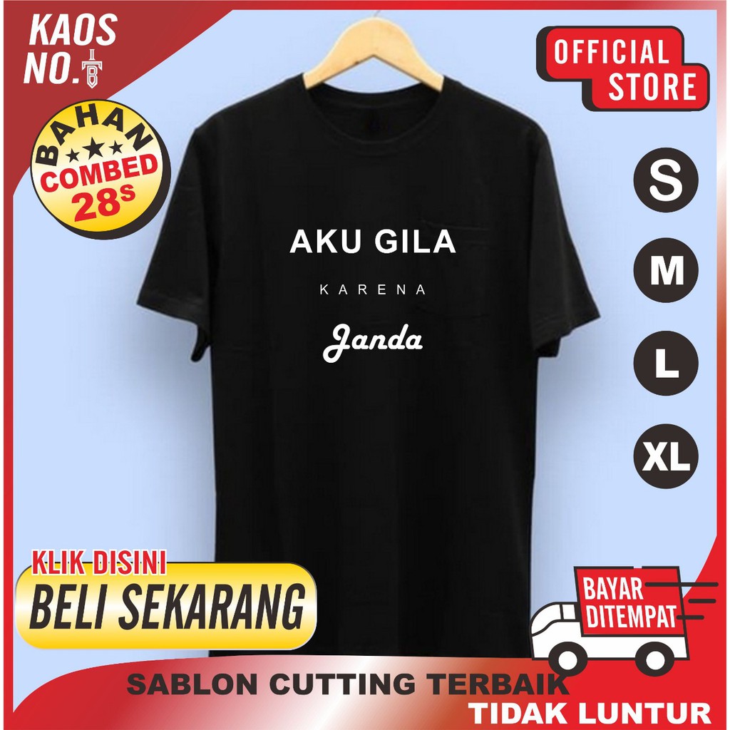 COD/AKU GILA JANDA/KAOS PRIA/KAOS WANITA/KAOS DISTRO/KAOS MURAH