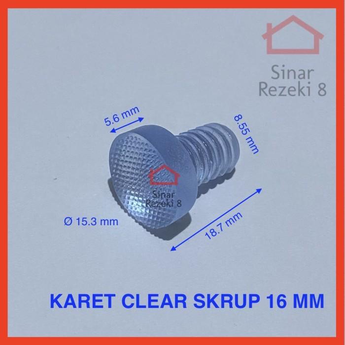 

Karet Clear Skrup 16 mm / Bening Transparan Baut Sekrup Best Seller