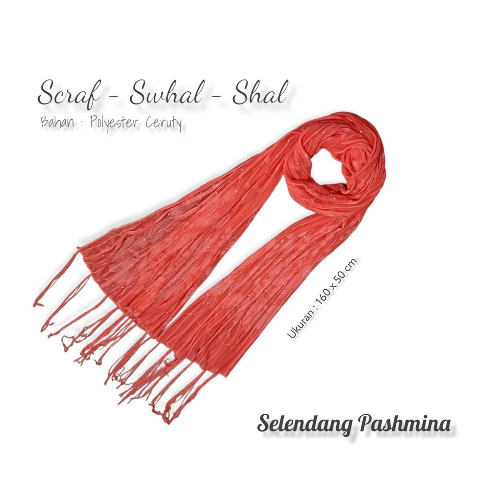 Syal/Shall/Shawl scarf plisket/Selendang/Pashmina motif bagus2 bahan ceruty dan soft polyester payet rumbai