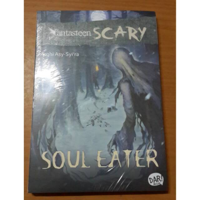 FANTASTEEN SCARY SOUL EATER