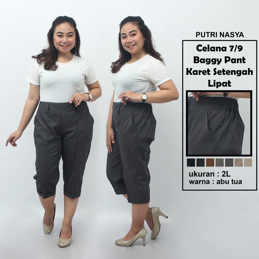 Celana 7/9 jumbo / baggy pant jumbo / celana pendek jumbo 8L-6L-5L-4L-2L-XL-S fit to L / karet melar