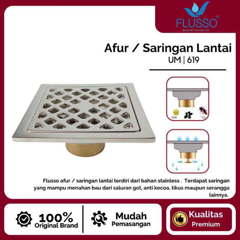 AFUR LANTAI 4&quot; / SARINGAN GOT TYPE-619 STAINLESS FLUSSO HIGH QUALITY