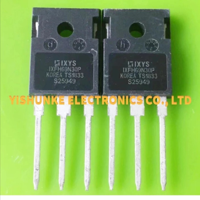 IXFH69N30P IXTH69N30P 69N30 TO-247 MOSFET TRANSISTOR 69A Mesin Las