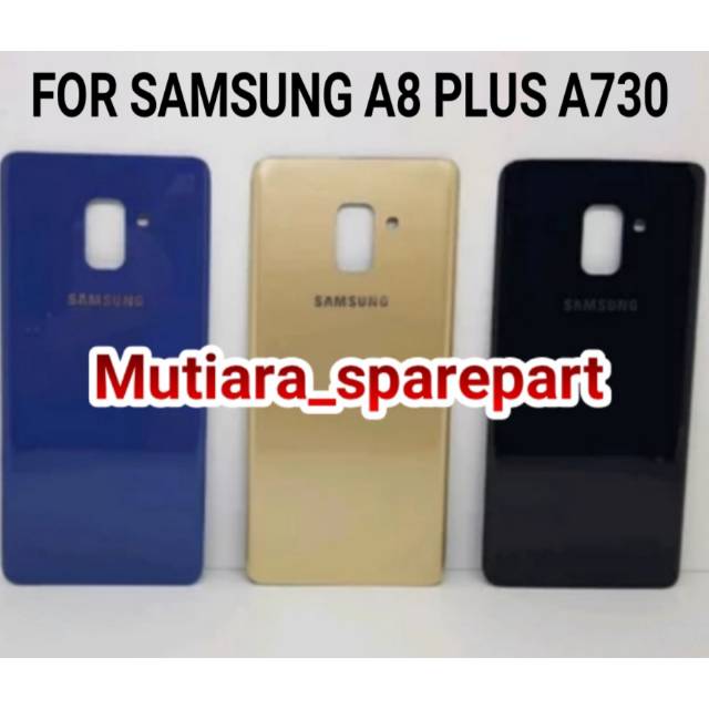 BACKDOOR BACK COVER SAMSUNG A8 PLUS A730