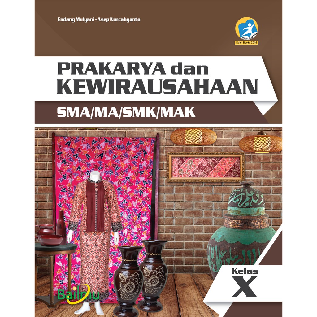 

Prakarya dan Kewirausahaan Kelas 10