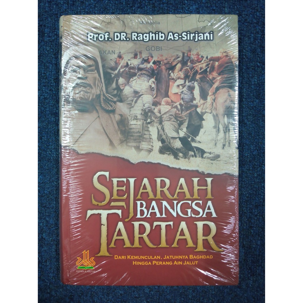 SEJARAH BANGSA TARTAR - Raghib As-Sirjani
