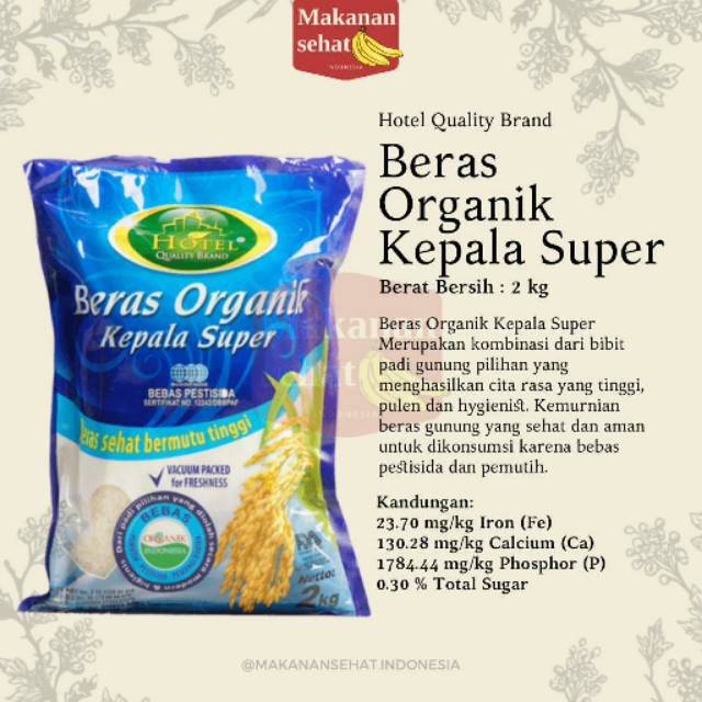 

Hotel Beras Organik Kepala Super 2 Kg