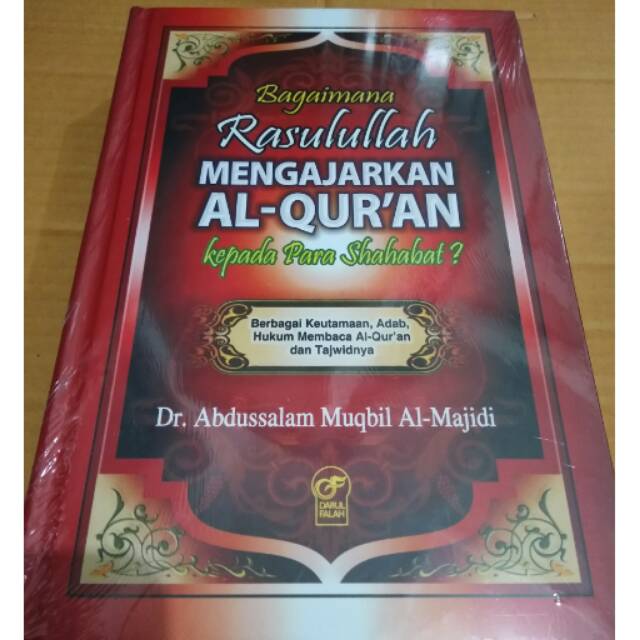 Bagaimana rasulullah mengajarkan al-quran kepada para sahabat