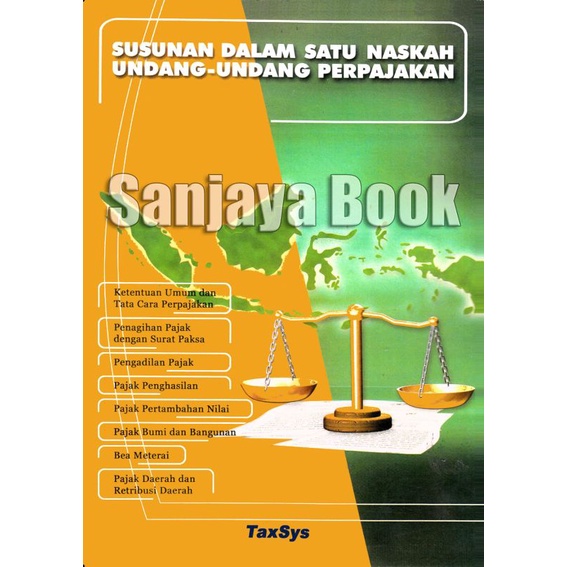 

susunan dalam satu naskah undang-undang perpajakan ,TaxSys