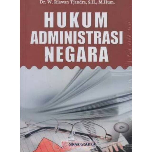 Hukum Administrasi Negara - W Riawan Tjandra
