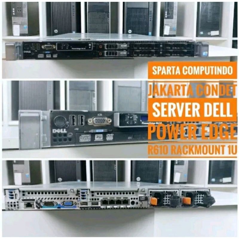 SERVER RACKMOUNT 1U DELL POWER EDGE R610 XEON E5620 DOUBLE PROSESOR RAM 16GB DDR3 HDD 600GB SAS