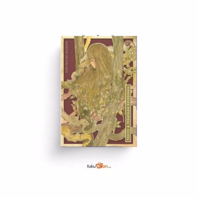 Tokyo Dan Perayaan Kesedihan - Ruth Priscilia Angelina