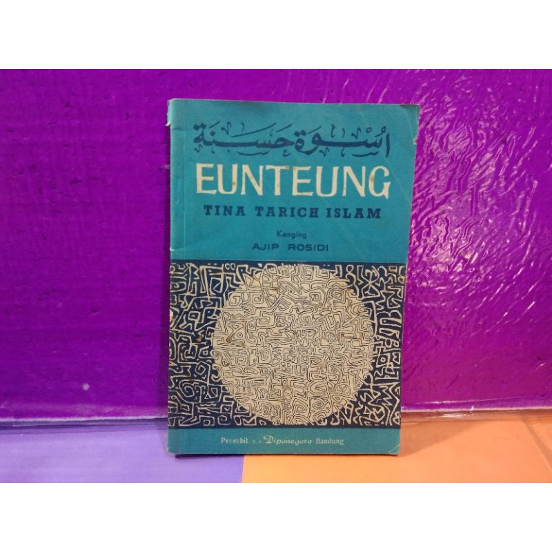 Eunteung Tina Tarich Islam - Ajip Rosidi