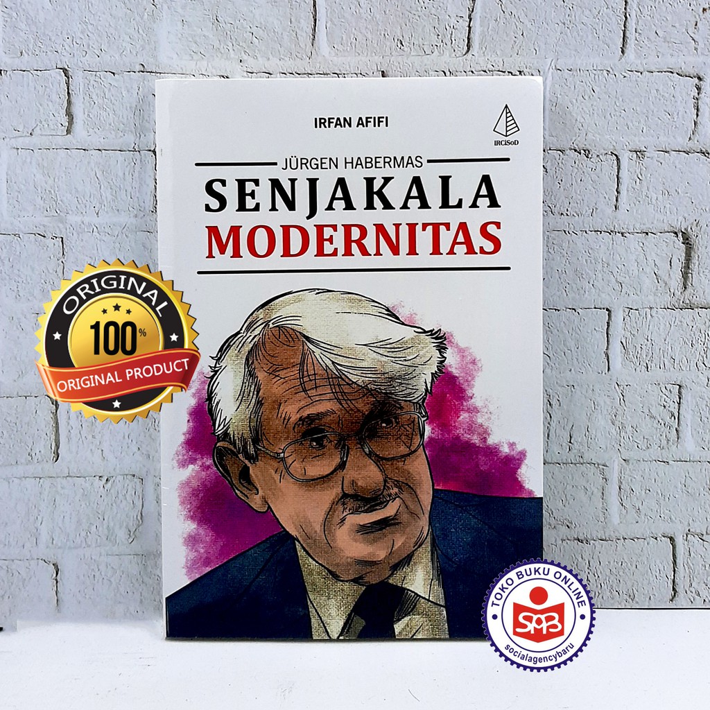Jurgen Harbermas Senjakala Modernitas - Irfan Afifi
