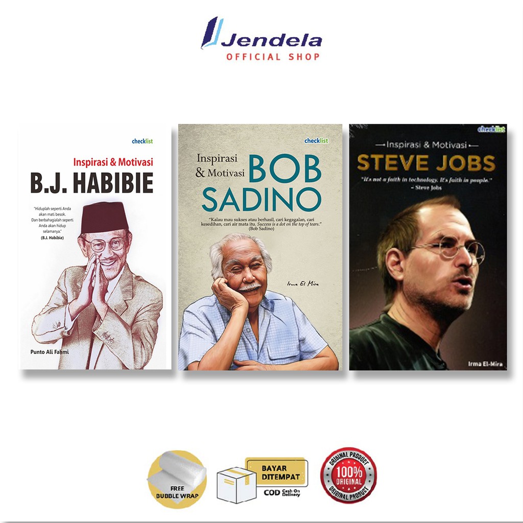 Inspirasi & Motivasi Steve Jobs Bob Sadino B.J Habibie