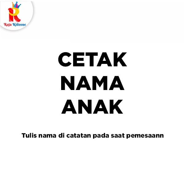 

Raja Kidzone - Cetak Nama Anak