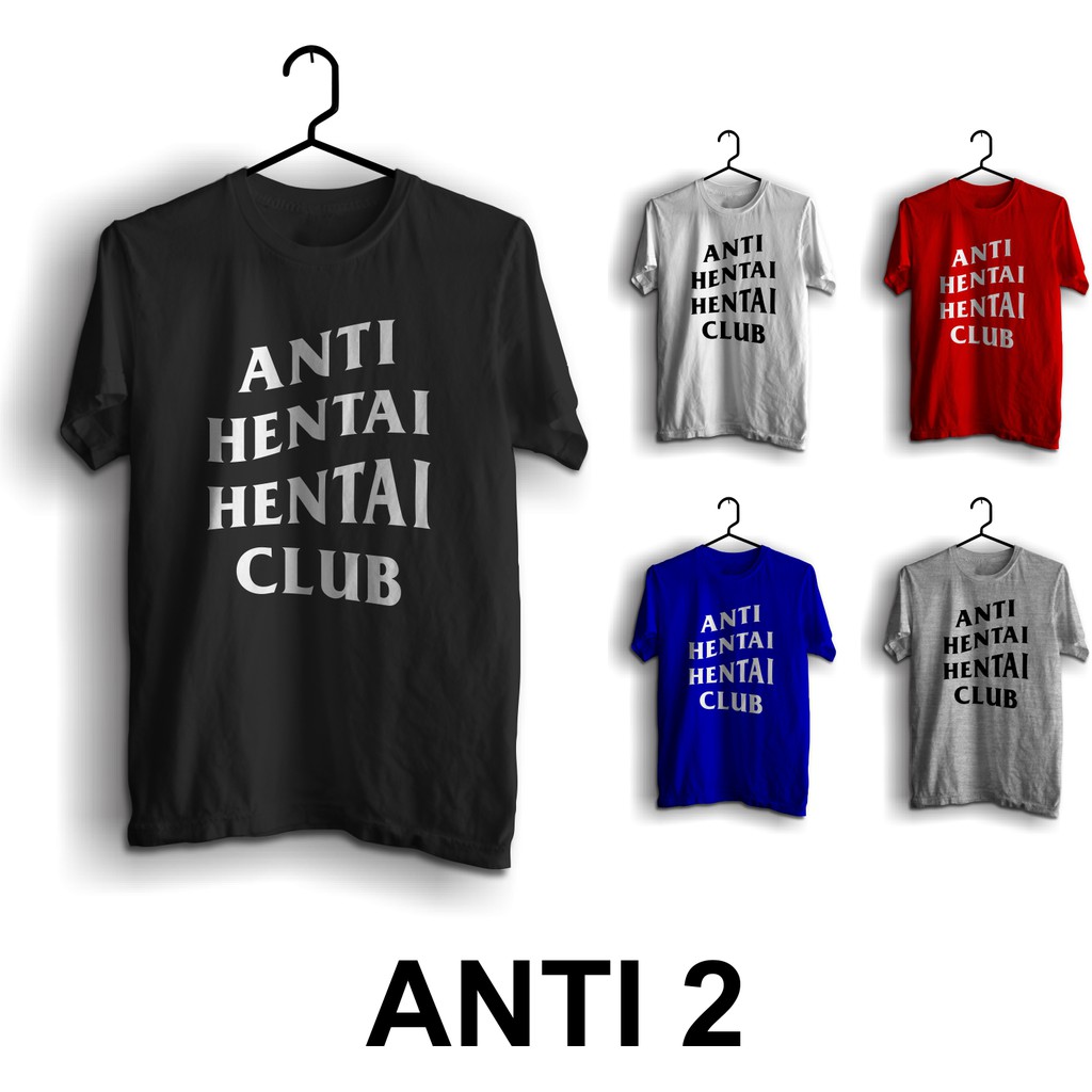 Kaos ANIME Kata-Kata Jepang ANTI HENTAI HENTAI CLUB