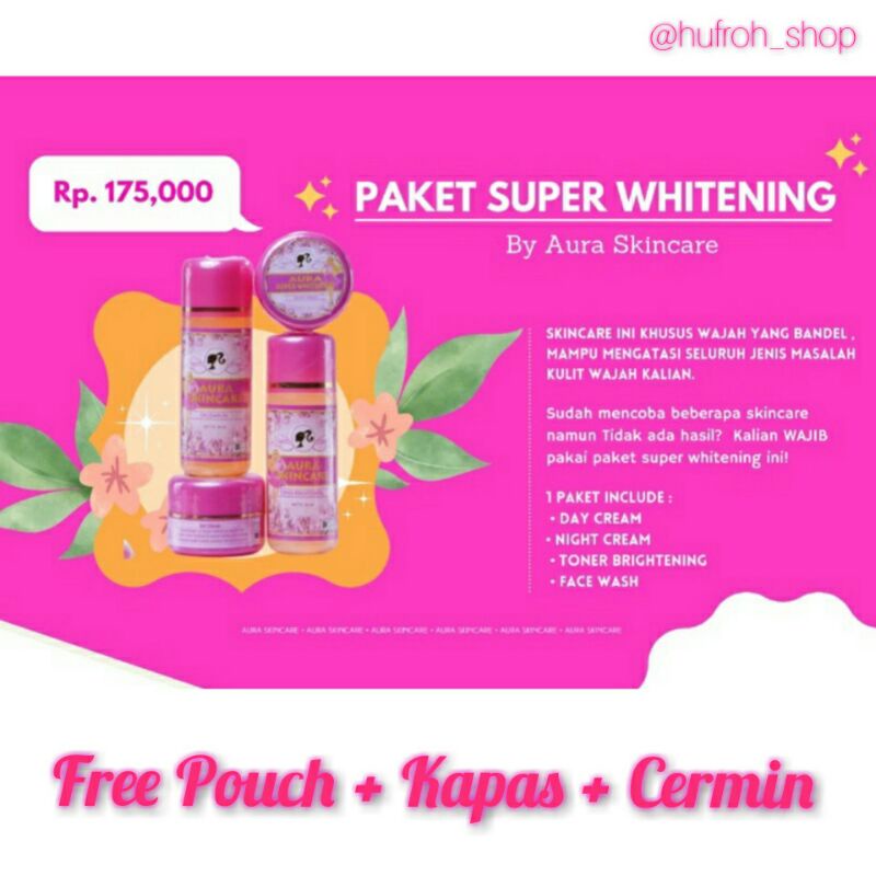 AURA SKINCARE PAKET SUPER WHITENING