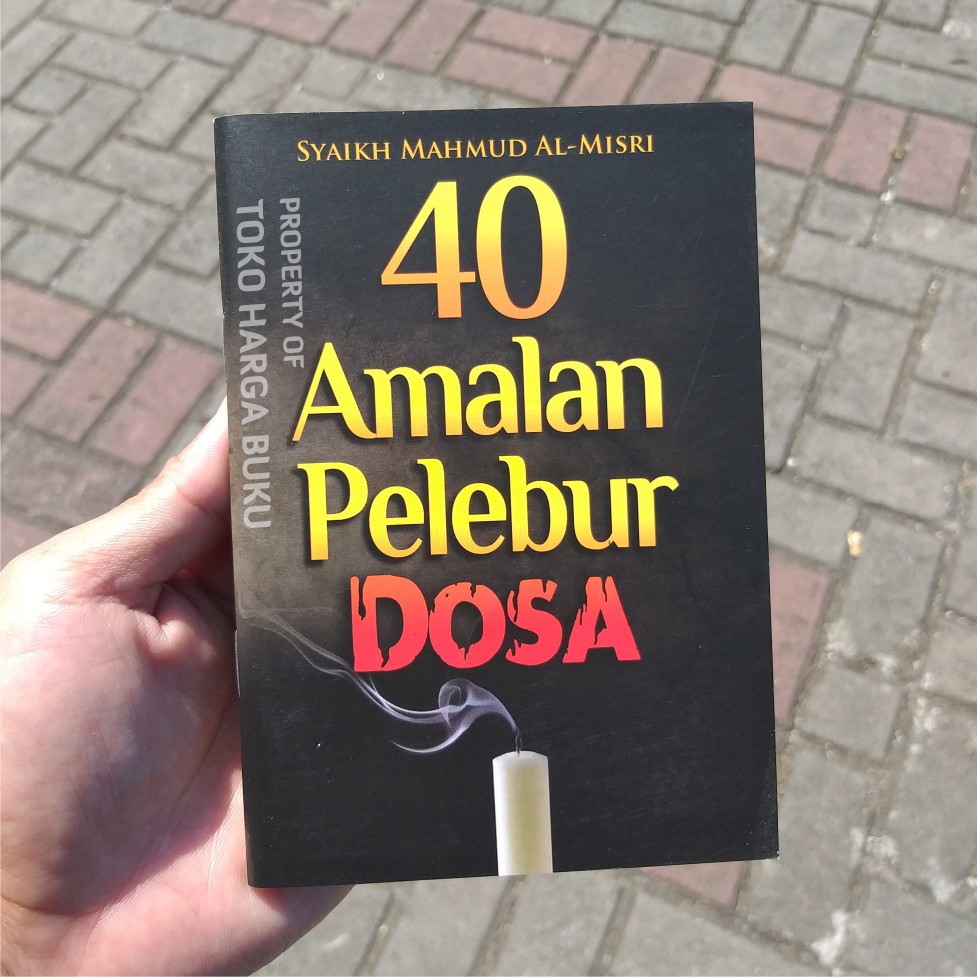 Foto 40 Amalan Pelebur Dosa - Pustaka Al-Inabah