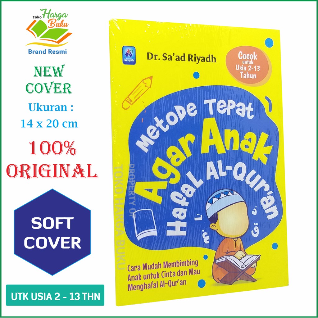 Foto Metode Tepat Agar Anak Hafal Al-Quran Usia 2 - 13 Tahun - Pustaka Arafah