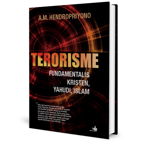 Terorisme Fundamentalis Kristen Yahudi Islam - AM Hendropriyono