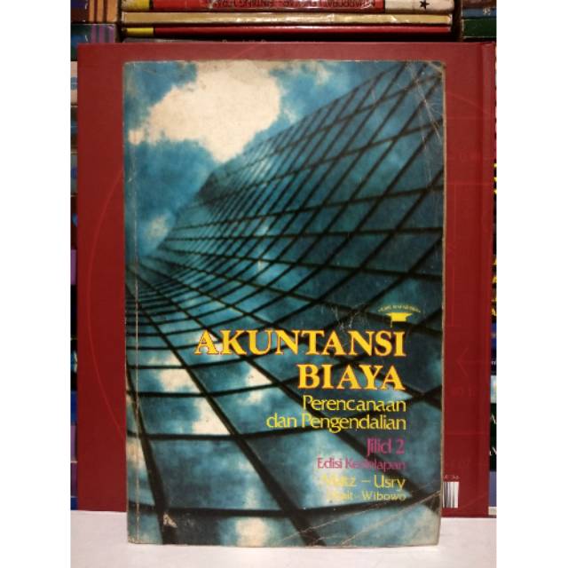 

AKUNTANSI BIAYA Perencanaan dan Pengendalian Jilid 2 Edisi kedslapan