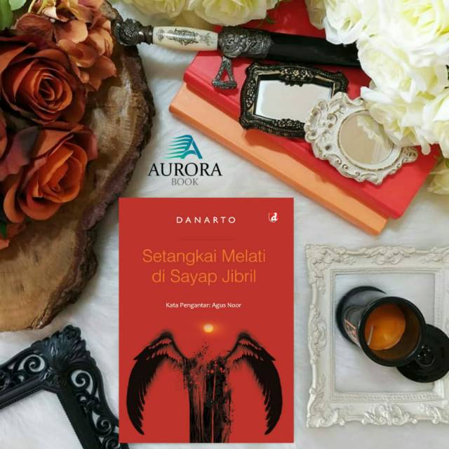 BUKU SETANGKAI MELATI DI SAYAP JIBRIL - DANARTO - ORIGINAL