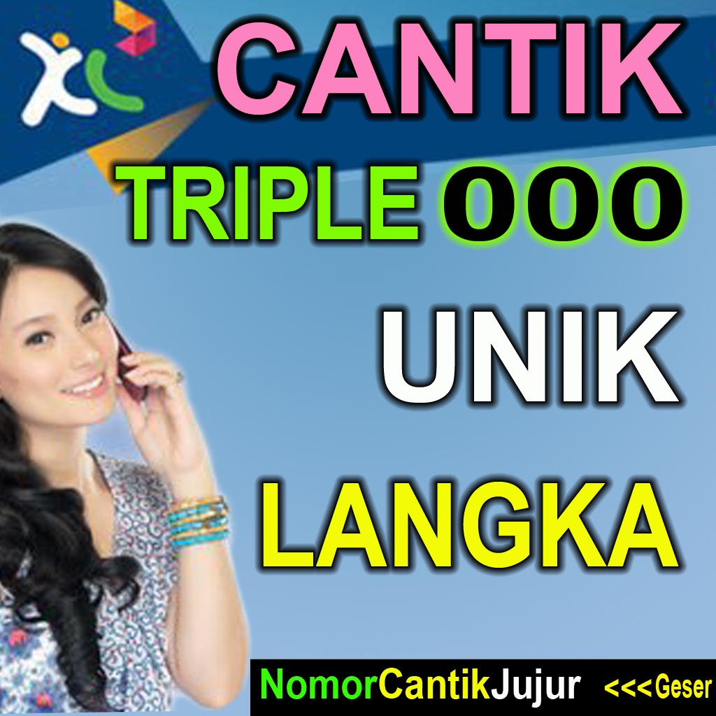 XL CANTIK SERI 000 TRIPLE 0 NOMOR XL KARTU NOMER PERDANA PRABAYAR