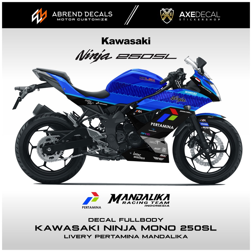 Decal Fullbody Ninja Mono 250 SL Livery Mandalika Pertamina / Stiker Motor Kawasaki Ninja Mono Desai