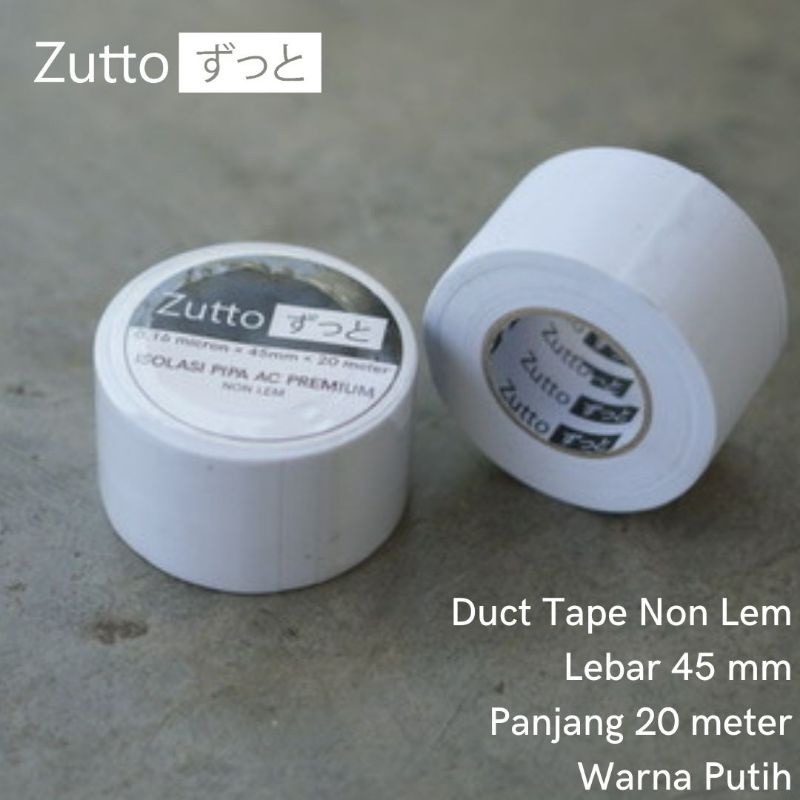 Duct Tape Pipa / Isolasi Pipa AC Zutto Non Lem