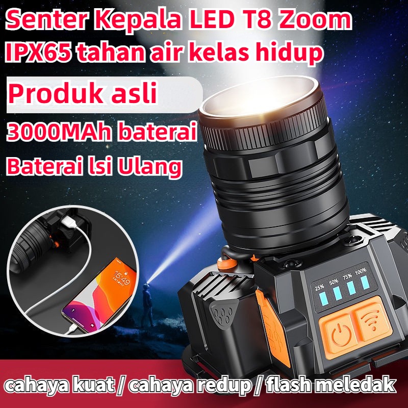 【COD】Senter Kepala LED Zoom Super Terang Headlamp LED Glare T8 Ahan Air Isi Ulang Zoom Putar Mekanis 3 Mode Adjustable Outdoor 10W