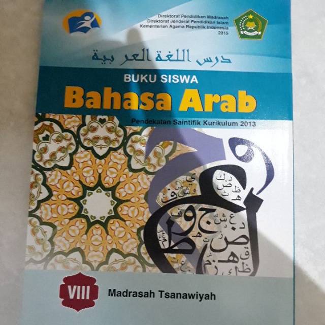 Bahasa Arab Kelas Viii 8 Madrasah Tsanawiyah Mts Buku Siswa Kurikulum 2013 K13 Kemenag Shopee Indonesia