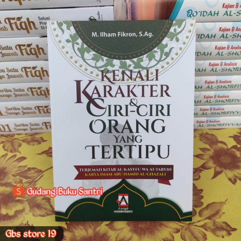 Terjemah Kitab Al Kasyfu Wa At Tabyin - Kenali Karakter Ciri Ciri Orang Yang Tertipu