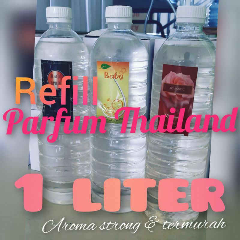 Refill isi Ulang Parfum Thailand 500ml,1 liter part 1