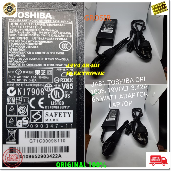 J81 ORIGINAL TOSHIBA ADAPTOR LAPTOP SATU SET KABEL POWER 19V 3.42A 65 WATT CASAN CHARGER POWER ADAPTER ELEKTRONIK FAST CHARGING AC DC SPEED ADAPTIVE MULTI UNIVERSAL ORIGINAL VOLT AMPERE VOLTASE BISA UNTUK SEGALA JENIS MERK DAN TYPE LAPTOP DAN NOTEBOK