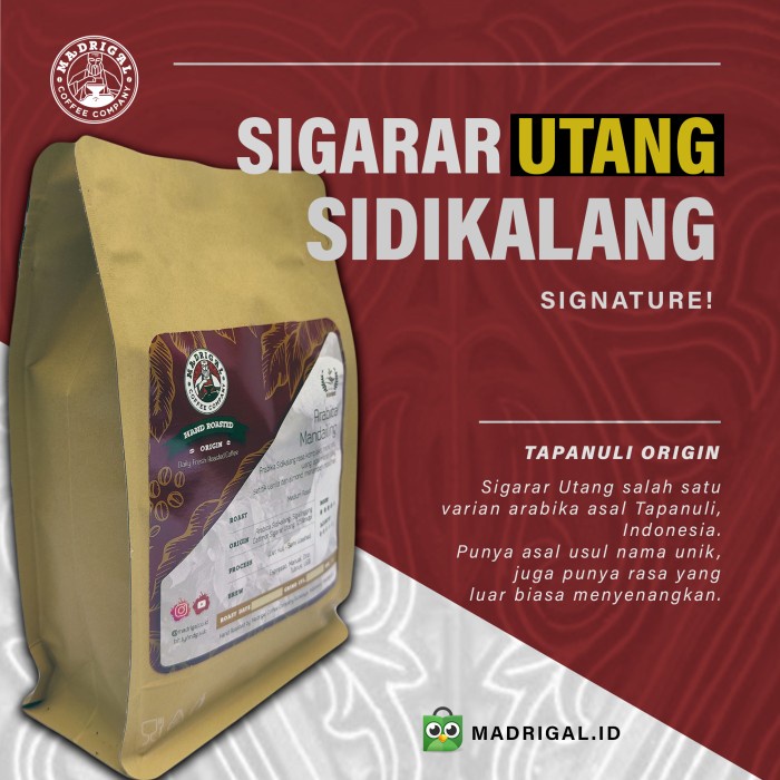 

DISKON - (BISA COD) Madrigal Fresh Coffee Arabica Sidikalang Sigarar Utang Full City 250gr - Giling Halus