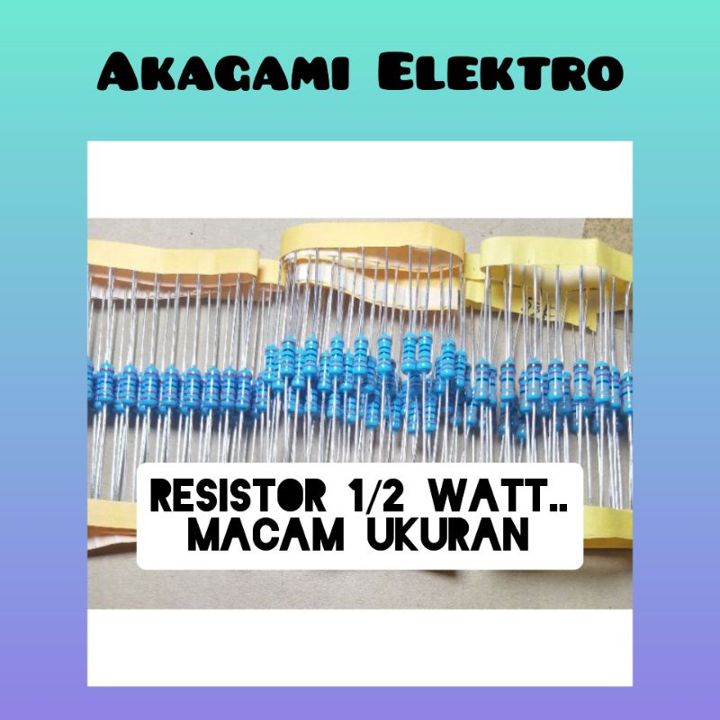 Jual Resistor Watt Macam Ukuran Untuk Led Mm Led Mm Dll