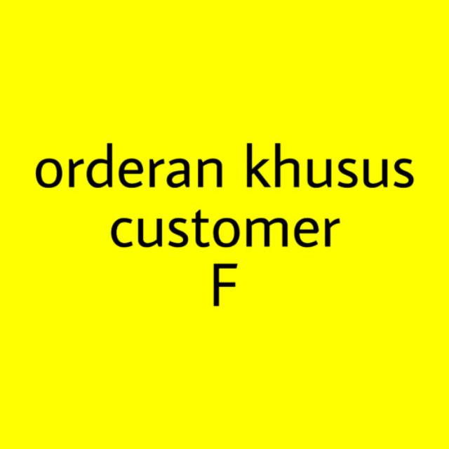 

ORDER KHUSUS PERMINTAAN CUSTOMER