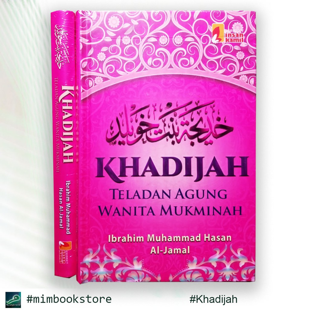 Khadijah Teladan Agung Wanita Mukminah Shopee Indonesia