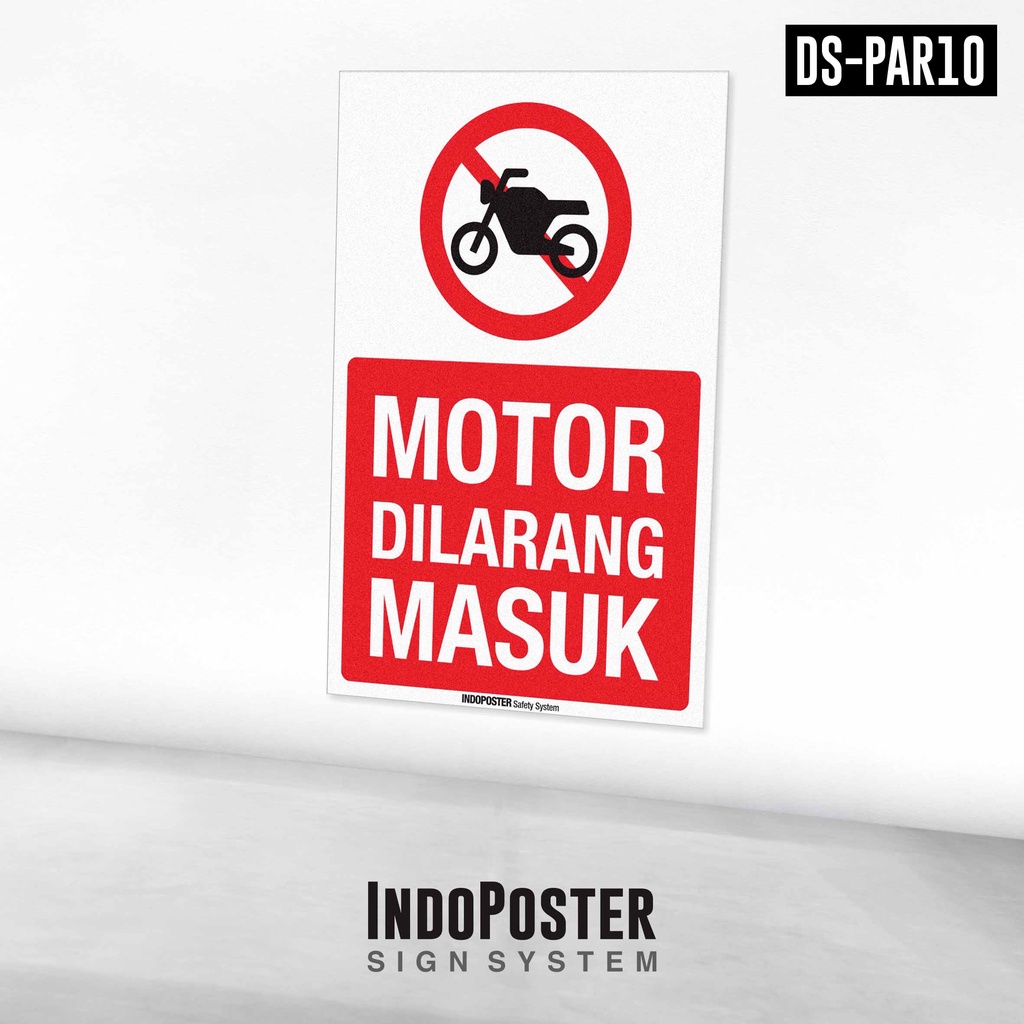 

Stiker Safety Sign Rambu Motor Dilarang Masuk