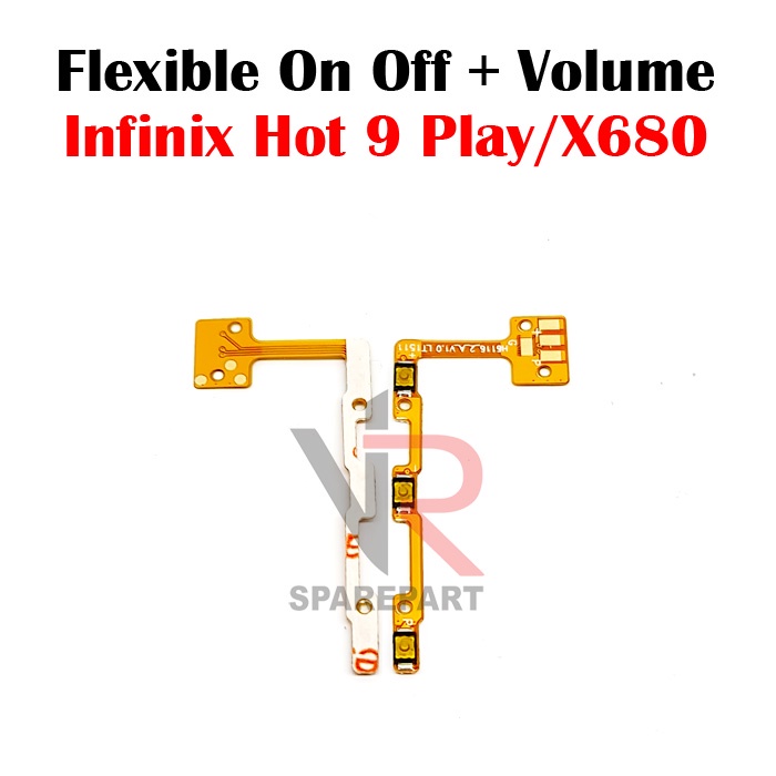 FLEXIBLE ON OFF INFINIX HOT 9 PLAY / X680 ON OFF + VOLUME