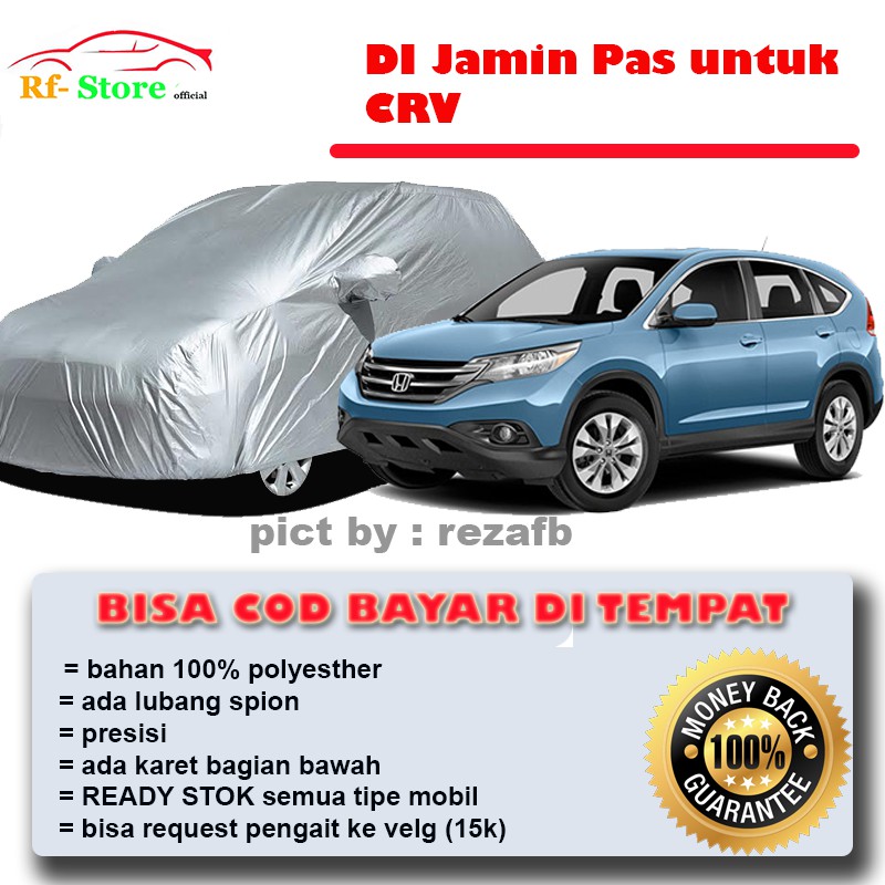 Body Cover Mobil crv Sarung Mobil crv/cr-v/crv turbo/crv gen 1/crv gen 2/crv gen 3/kijang rover/kijang krista/kijang long/kijang sgx/kijang lgx/kijang super/kijang super long/xpander/xpander ultimate/xpander exeed/xpander cross/panther/panther kotak/brio