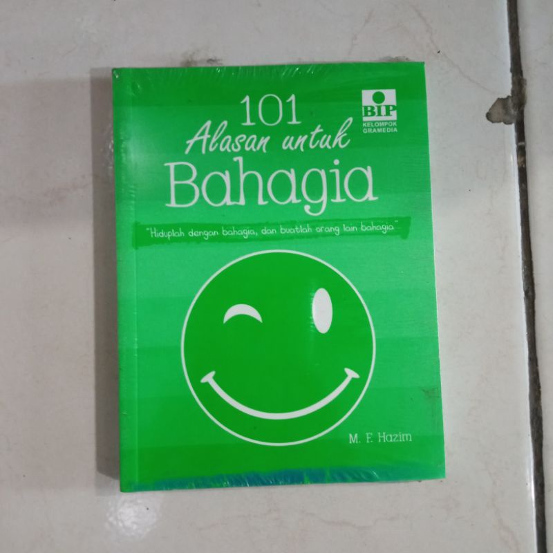 OBRAL BUKU MOTIVASI / PENGEMBANGAN DIRI / INSPIRASI / EVERY MOMENT COUNTS / INSPIRATION FOR WOMAN / PERCAYA DIRI ITU DI PRAKTEK IN / MARKETING ITU DI PRAKTEK IN / ORIGINAL 2c 2e-Alasan 101 untuk bah