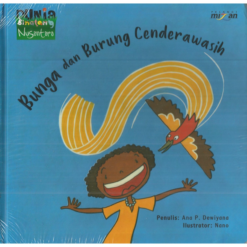 Dongeng Dunia Binatang Nusantara Bunga Dan Burung Cenderawasih