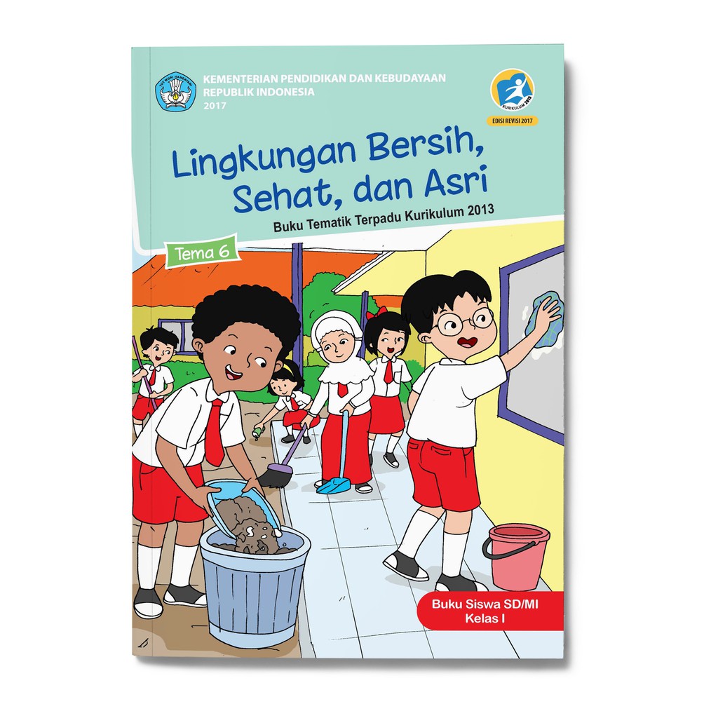 Buku Tematik Sd Kelas 1 Tema 6 Lingkungan Bersih Sehat Dan Asri