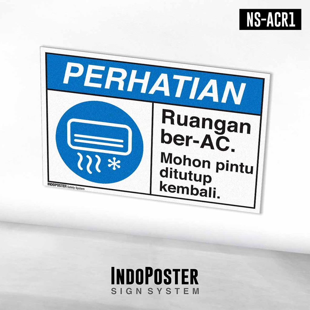 

Stiker Safety Sign Rambu K3ANSI/ ISO Ruangan Ber AC Mohon Pintu Ditutup Kembali