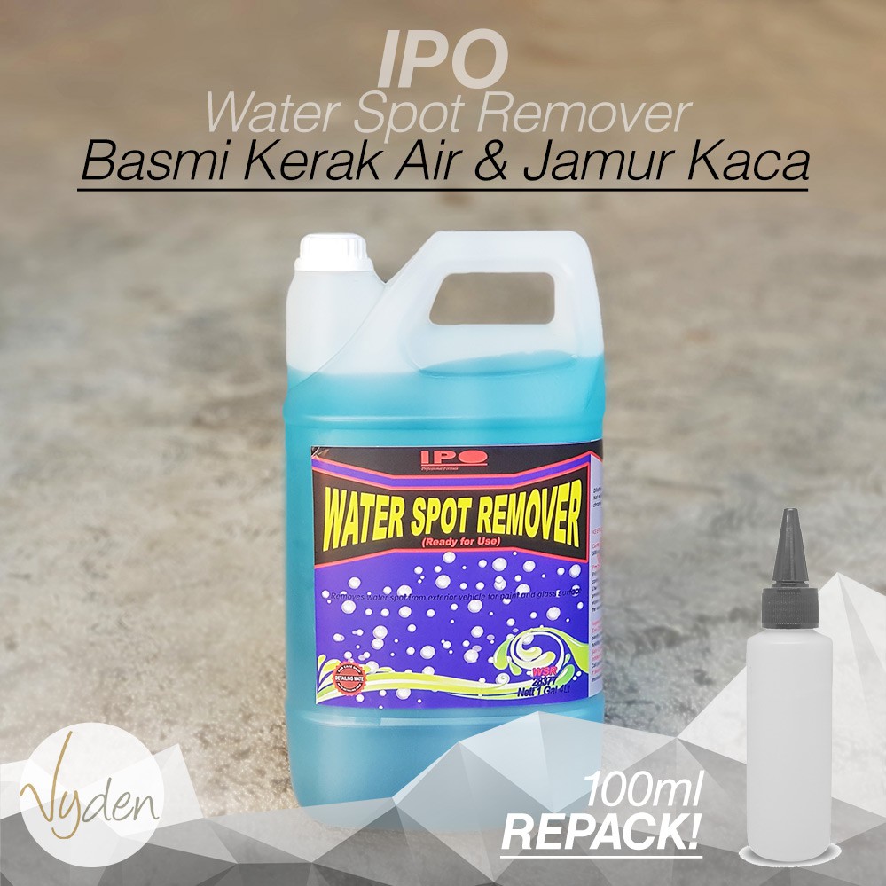 IPO Water Spot Remover 100ml Repack Pembersih Kerak Air Jamur Kaca Noda Endapan Emblem Kotor MURAH