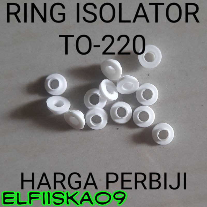 RING ISOLATOR TO-220 BUSHING RING BAUT KUALITAS BAGUS