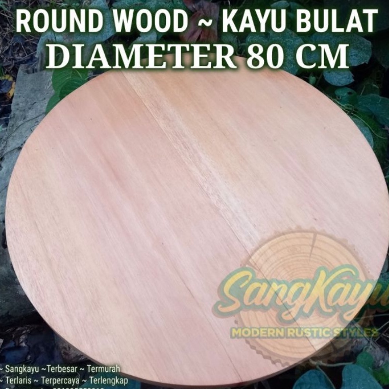 Papan Kayu bulat diameter 80 cm daun meja bulat kayu round wood table